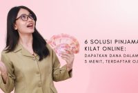6 Solusi Pinjaman Kilat Online Dapatkan Dana dalam 5 Menit, Terdaftar OJK!
